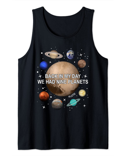 Astronomy Science Solar System We Had Nine Planets Tank Top