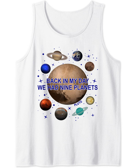 Astronomy Science Solar System We Had Nine Planets Tank Top