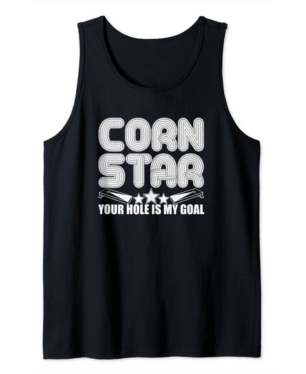 Your Hole Is My Goal Corn Star Cornhole Tank Top
