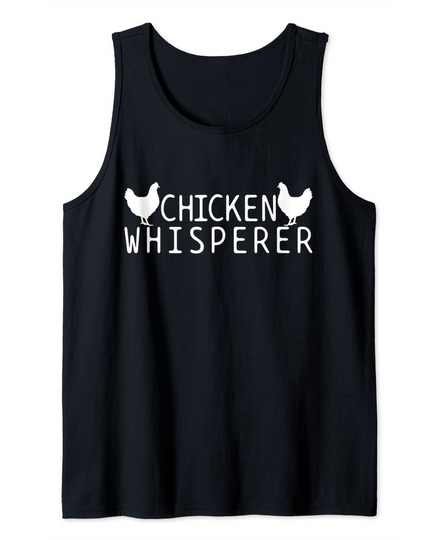 Chicken Whisperer Tank Top