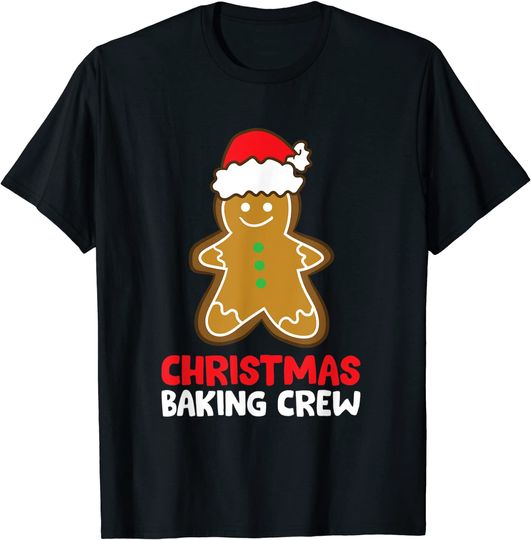 Christmas Cookie Baking Crew Funny Gingerbread Baking T-Shirt