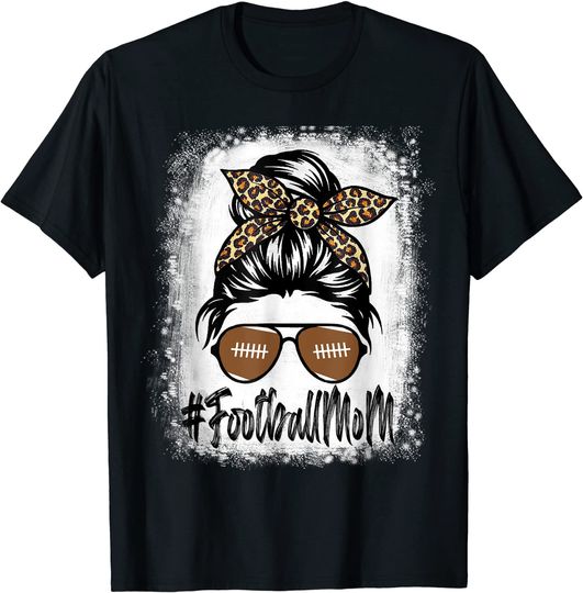 Bleached Football Mom Life With Leopard and Messy Bun Player T-Shirt