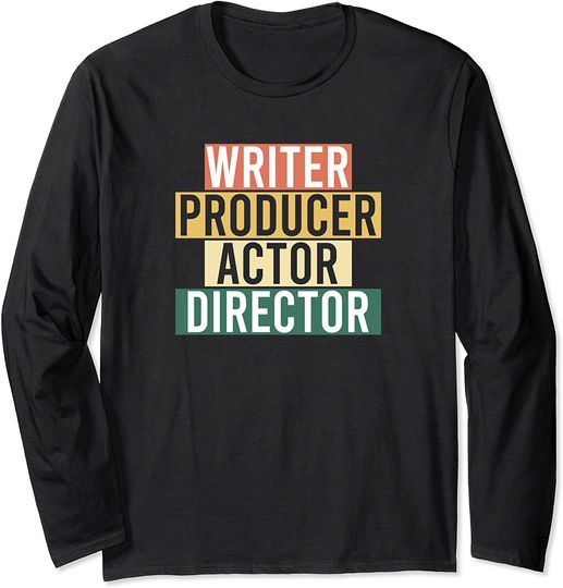 Writer Producer Actor Director Long Sleeve