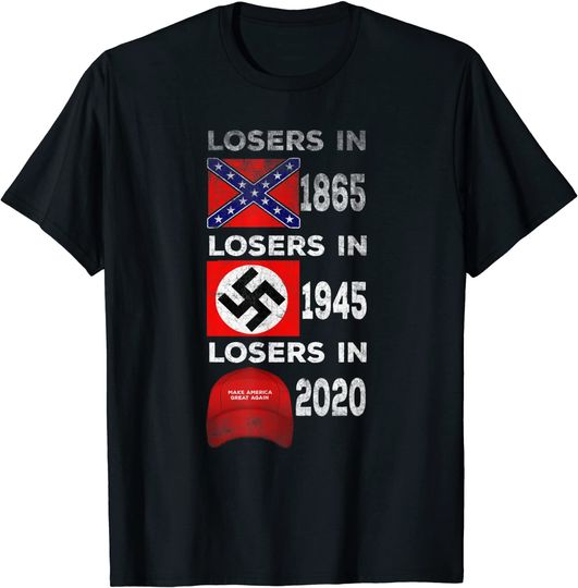 Discover Losers 1865 Losers in 1945 Losers in 2020 Funny Distressed T-Shirt