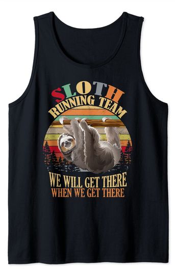 Sloth Running Team Get There Vintage Funny Sloth Tank Top