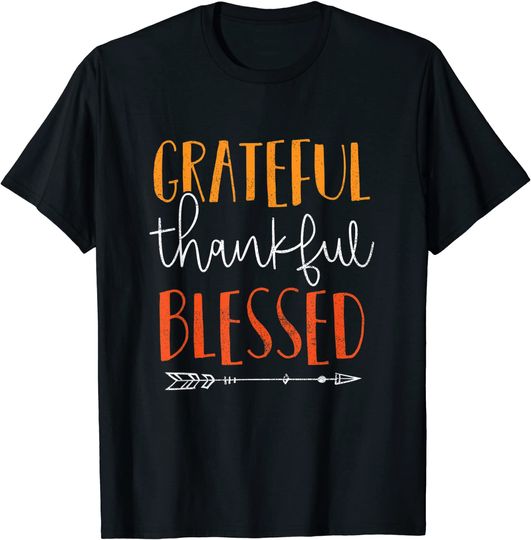 Cute Grateful Thankful Blessed Thanksgiving Gift Top T-Shirt