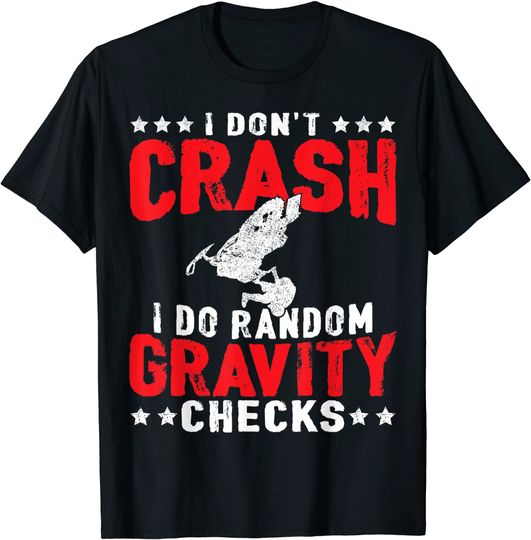 Snowmobile Crash Gravity Checks Snowmobiling Sled T-Shirt