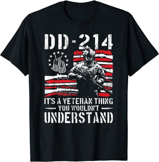 DD-214 It's A Veteran Thing You Wouldn't Understand DD 214 T-Shirt