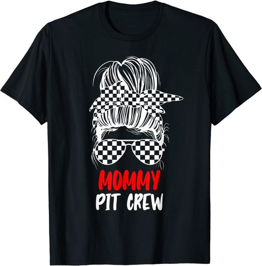 Mommy Pit Crew Messy Bun Race Track Flag Car Racing T-Shirt