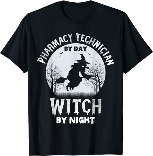 Discover Pharmacy Technician Halloween By Day Witch By Night  T-Shirt