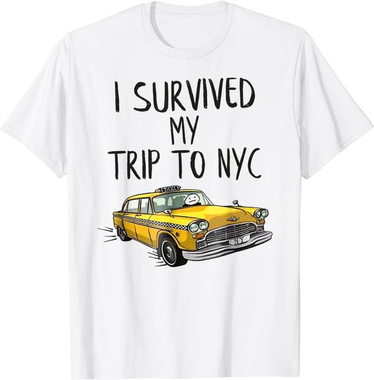 I Survived My Trip to NYC T-Shirt