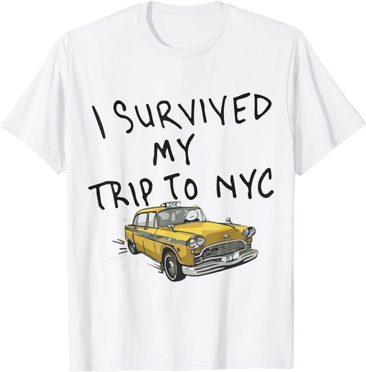 I Survived My Trip to NYC T-Shirt