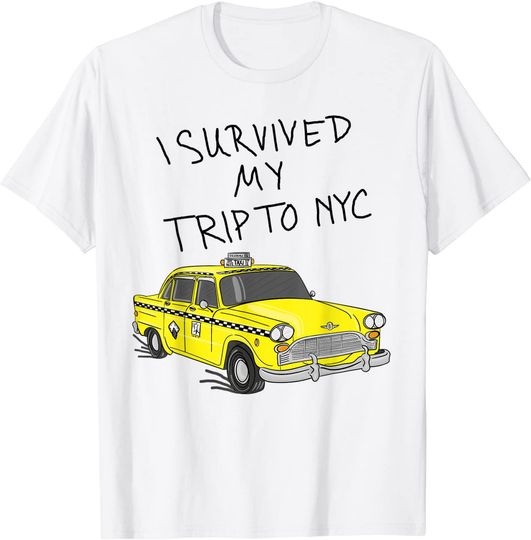 I Survived My Trip To NYC T-Shirt I Love NYC New York Shirt