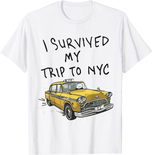 I Survived My Trip to NYC T-Shirt
