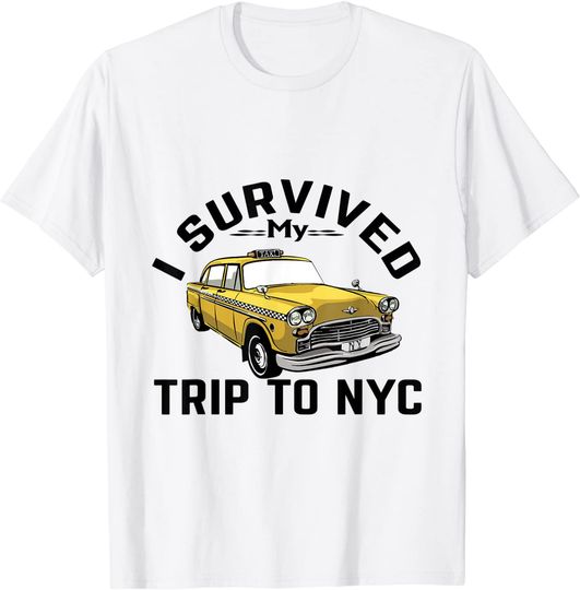 I survived my trip to NYC T-Shirt