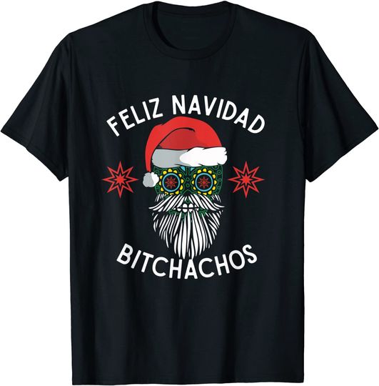 Feliz Navidad Bitchachos Christmas Skull T-Shirt