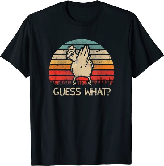 Retro Vintage Guess What Chicken Butt Funny T-Shirt