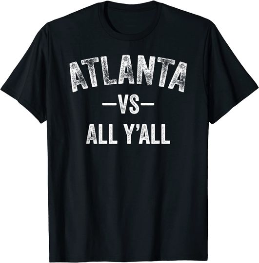 All Sport Trends Atlanta vs All Y'all T-Shirt
