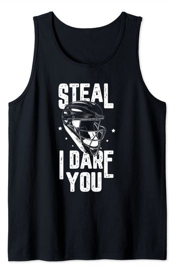 Steal I dare you Gifts for a Baseball Fan Tank Top