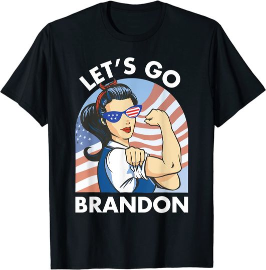 Rosie The Riveter Let's Go Brandon US Flag T-Shirt