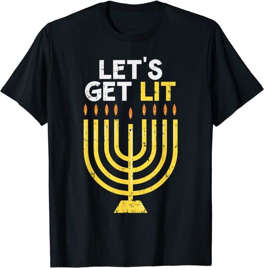 Lets Get Lit T Shirt