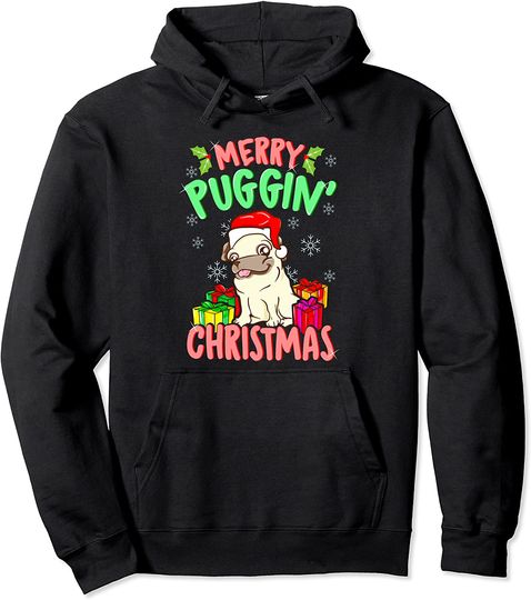 Merry Puggin' Christmas Pug Puppy Dog Holiday Pullover Hoodie