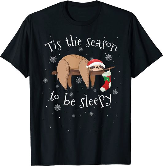 Tis the Season to Be Sleepy Christmas Sloth T-Shirt