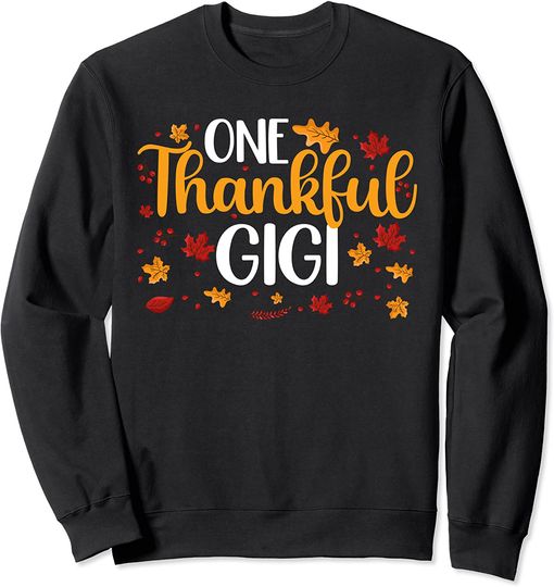 One Thankful Gigi Thanksgiving Family Matching Turkey Sweatshirt