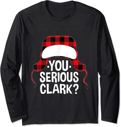 You Serious Clark Christmas Vacation Gift Funny Red Plaid Long Sleeve T-Shirt