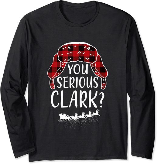 You Serious Clark Christmas Vacation Plaid Red Funny Long Sleeve T-Shirt