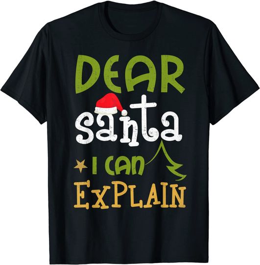 Dear Santa I Can Explain Funny Ugly Christmas T-Shirt