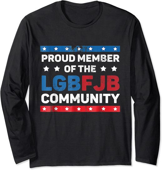 Proud Member Of The LGBFJB Community Long sleeve t-shirt Long Sleeve