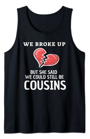 Redneck White Trash "We Broke Up" Costume Tank Top