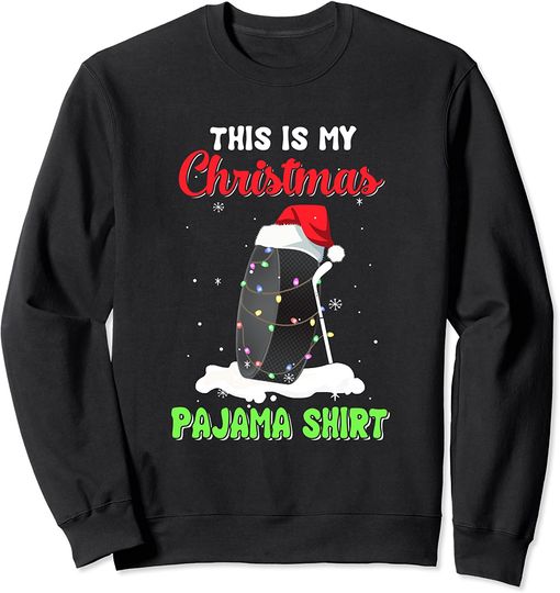 This Is My Christmas Pajama Xmas Hockey Santa Sweatshirt