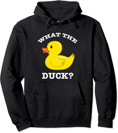 What The Duck Rubber Ducky Pullover Hoodie