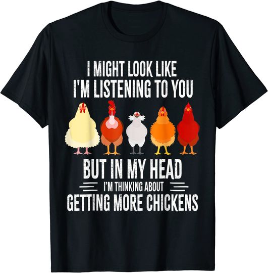Chicken Farmer Getting A Lot Chickens T-Shirt