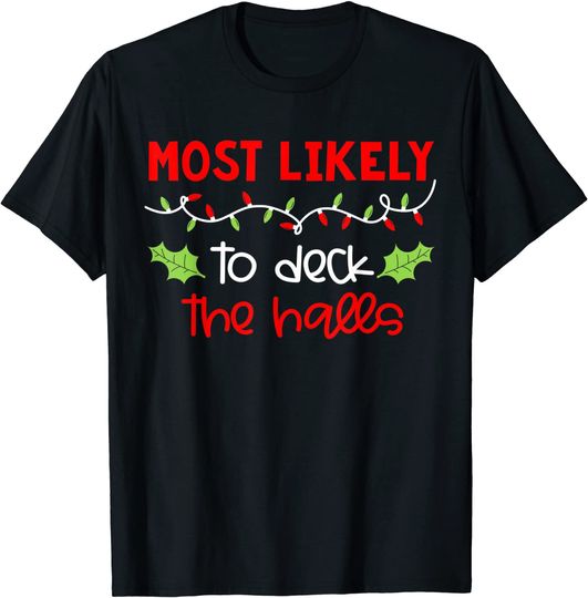 Most Likely To Matching Family Christmas PJs T-Shirt