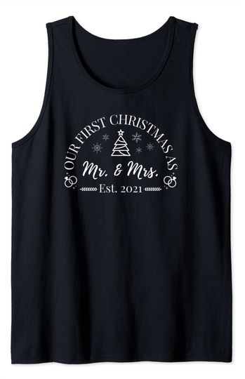 Our First Christmas as Mr. and Mrs. Est. 2021 Tank Top