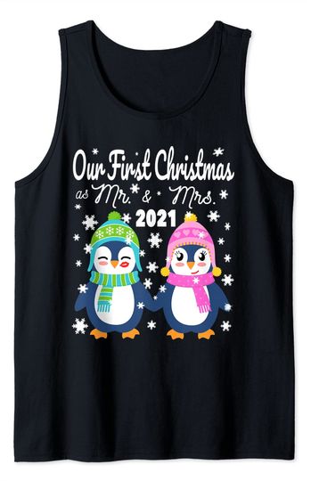 Our First Christmas As Mr and Mrs 2021 Matching Penguin Tank Top