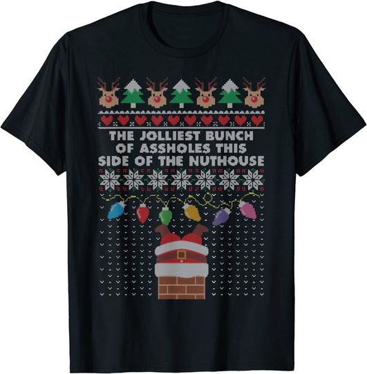 Jolliest Assholes Bunch Of Ugly Sweater Santa Funny Xmas T-Shirt