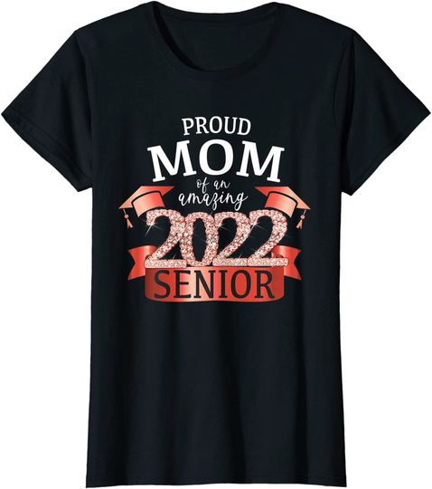 Womens Proud Mom of a 2022 Senior I School Color Red Party Decor T-Shirt