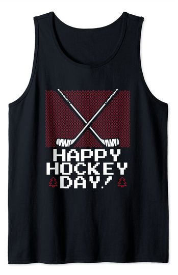 Happy Hockeydays Ugly Christmas Sweater Ice Hockey Tank Top