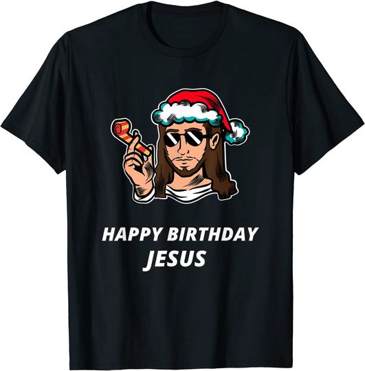 Happy Birthday Jesus Funny Christmas Party Sunglasses Savior T-Shirt