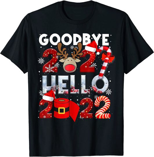 Happy New Year 2022 New Years Eve Goodbye 2021 Family T-Shirt