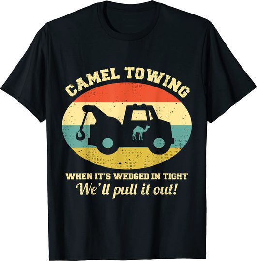 Camel Towing Retro Adult Humor Saying Funny Halloween Gift T-Shirt