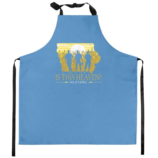 Is This Heaven No It's Iowa Vintage Field Of Baseball Dreams Kitchen Apron