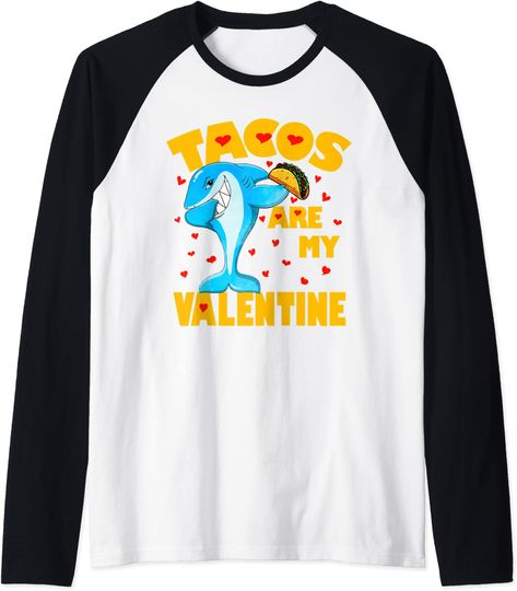 Tacos Are My Valentine Dabbing Shark Valentines Day Gift Raglan Baseball Tee