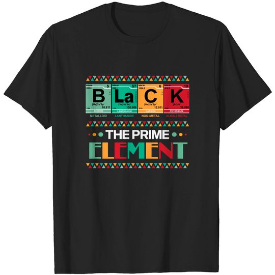 Discover Black The Prime Element BLM Juneteenth Social Justice T-Shirt