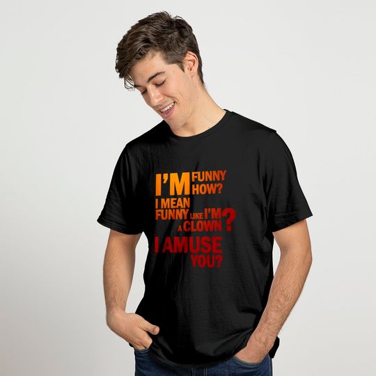 Goodfellas I Amuse You Unisex Tshirt
