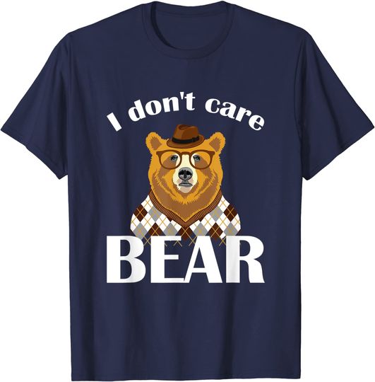 I Don't Care Bear T-Shirt for Women Mens Girls Boys Gift Tee